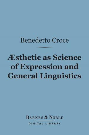 Cover of the book Aesthetic as Science of Expression and General Linguistic (Barnes & Noble Digital Library) by H.P. Lovecraft