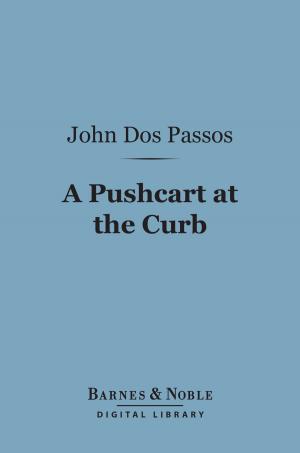 Book cover of A Pushcart at the Curb (Barnes & Noble Digital Library)
