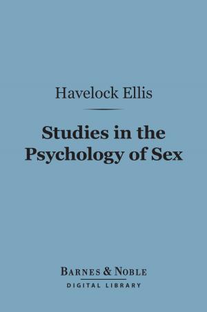 Cover of the book Studies in the Psychology of Sex (Barnes & Noble Digital Library) by Various Authors