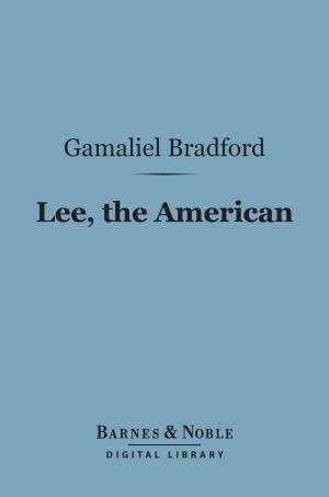 Cover of the book Lee, the American (Barnes & Noble Digital Library) by Sir Walter Scott