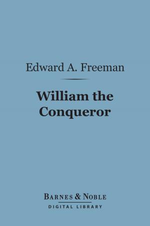 Cover of the book William the Conqueror (Barnes & Noble Digital Library) by Winston S. Churchill, K.G.