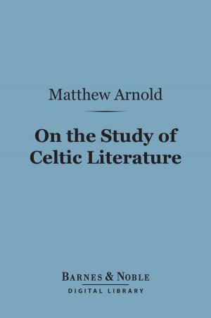 Cover of the book On the Study of Celtic Literature (Barnes & Noble Digital Library) by Leslie Stephen