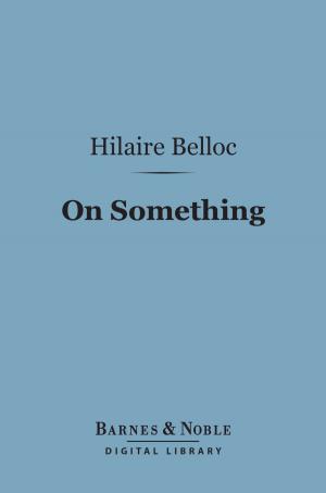Cover of the book On Something (Barnes & Noble Digital Library) by Harriet Martineau