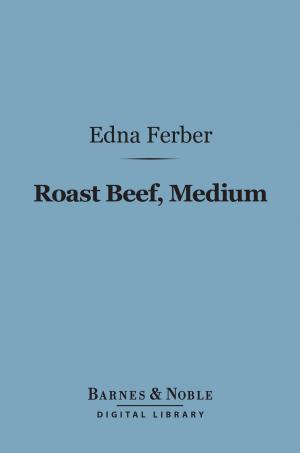 Book cover of Roast Beef, Medium (Barnes & Noble Digital Library)
