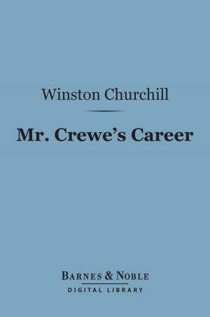 Book cover of Mr. Crewe's Career (Barnes & Noble Digital Library)