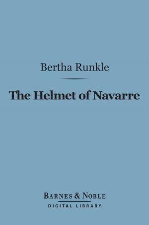 Cover of the book The Helmet of Navarre (Barnes & Noble Digital Library) by Samuel Butler