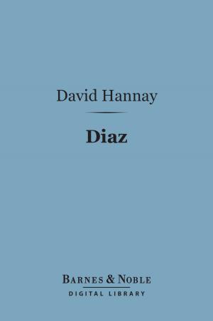 Cover of the book Diaz (Barnes & Noble Digital Library) by Algernon Charles Swinburne