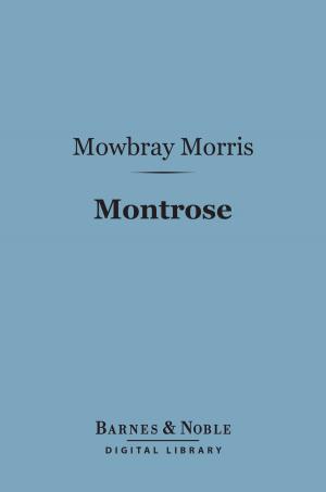 Book cover of Montrose (Barnes & Noble Digital Library)