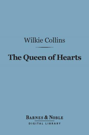 Cover of the book The Queen of Hearts (Barnes & Noble Digital Library) by Alexandre Dumas