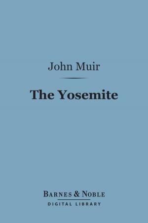 Book cover of The Yosemite (Barnes & Noble Digital Library)