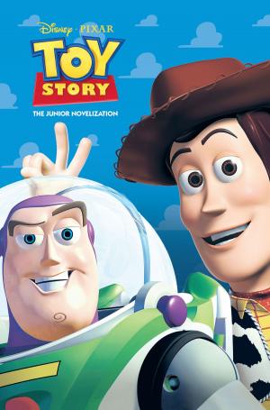 Cover of the book Toy Story Junior Novel by Disney Book Group, Susan Amerikaner
