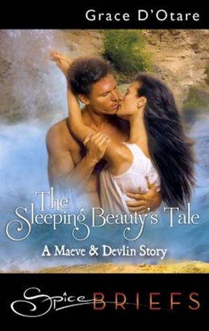Cover of the book The Sleeping Beauty's Tale by Grace D'Otare
