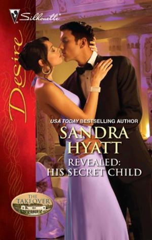 Cover of the book Revealed: His Secret Child by Suzanne Whitfield Vince