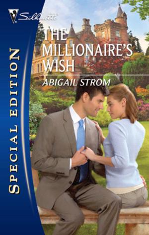 Cover of the book The Millionaire's Wish by Christine Rimmer