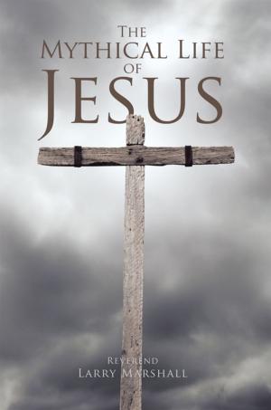 bigCover of the book The Mythical Life of Jesus by 