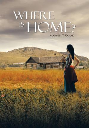Cover of the book Where Is Home? by Naiyer Habib, Mahlaqa Naushaba Habib