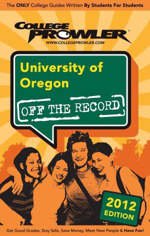 Cover of the book University of Oregon 2012 by Alexandre Millet