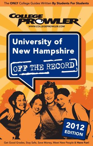 Cover of the book University of New Hampshire 2012 by Tal Schechter