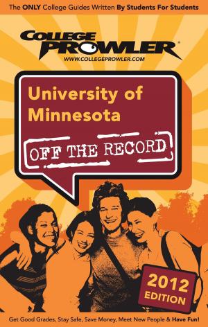 Cover of the book University of Minnesota 2012 by Cobun Keegan