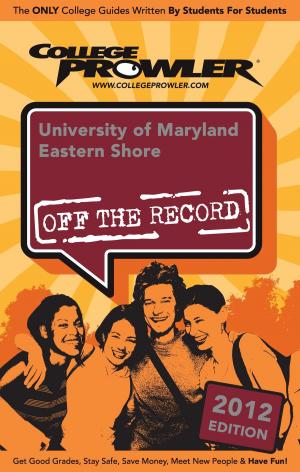 Cover of the book University of Maryland Eastern Shore 2012 by Mahssa Mostajabi