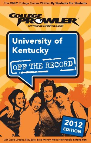 Cover of the book University of Kentucky 2012 by Tejumade Durowade