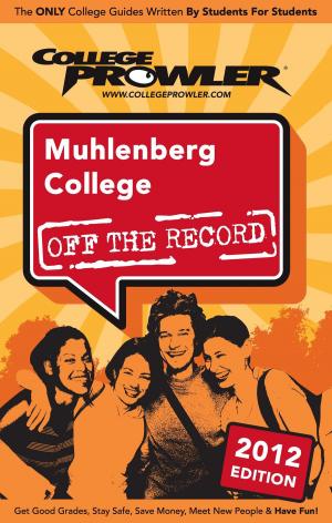 Cover of the book Muhlenberg College 2012 by Sara Jordan