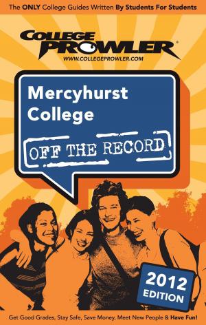 Cover of the book Mercyhurst College 2012 by Mary A. Languirand, Ph.D., Robert F. Bornstein, Ph.D.