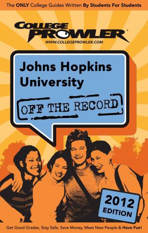 Cover of the book Johns Hopkins University 2012 by Margaret Rigas