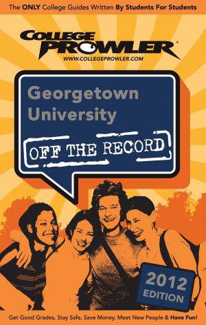 Cover of the book Georgetown University 2012 by Heidi Heitzman