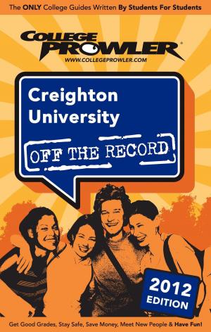 Cover of the book Creighton University 2012 by Victoria Boateng