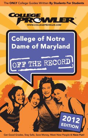 Cover of the book College of Notre Dame of Maryland 2012 by Cortney Phillips