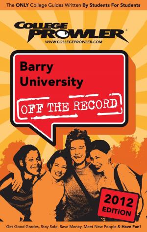 Cover of the book Barry University 2012 by Arturo Uzcategui