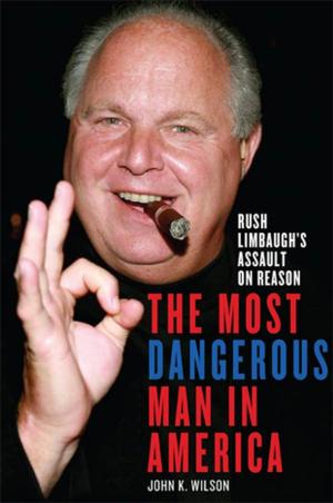 Cover of the book The Most Dangerous Man in America by Dan Elish