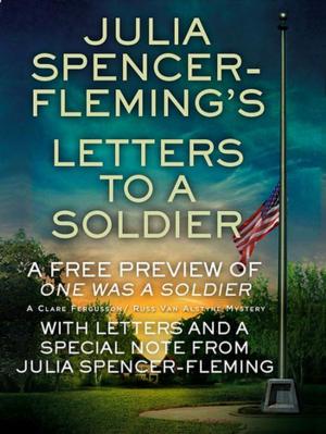 Cover of the book Julia Spencer-Fleming's Letters to a Soldier by Christian Hageseth, Joseph D'Agnese