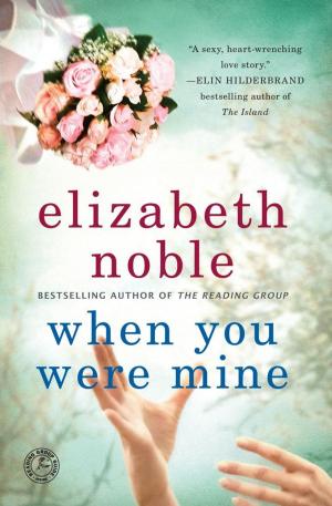 Cover of the book When You Were Mine by Nicole Baart