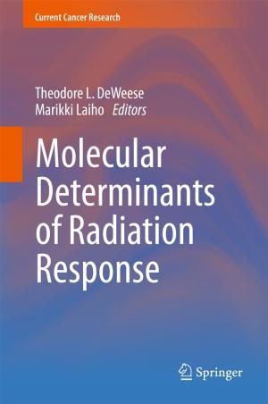Cover of the book Molecular Determinants of Radiation Response by B.E. Cook, B.N. Lemke, M.J. Lucarelli, J.G. Rose