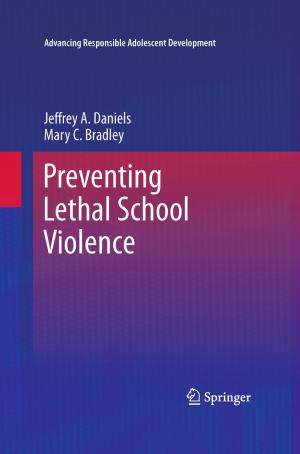 Cover of the book Preventing Lethal School Violence by Peter N. Benotti