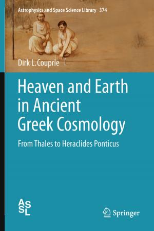 Cover of the book Heaven and Earth in Ancient Greek Cosmology by C. Alexander Valencia, M. Ali Pervaiz, Ammar Husami, Yaping Qian, Kejian Zhang