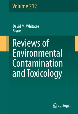 Cover of the book Reviews of Environmental Contamination and Toxicology Volume 212 by A. J. Edis, C. S. Grant, R. H. Egdahl