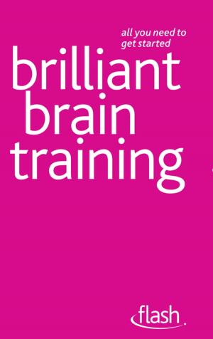 Cover of the book Brilliant Brain Training: Flash by David Allan