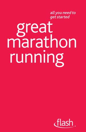 Cover of the book Great Marathon Running: Flash by Andy Puddicombe