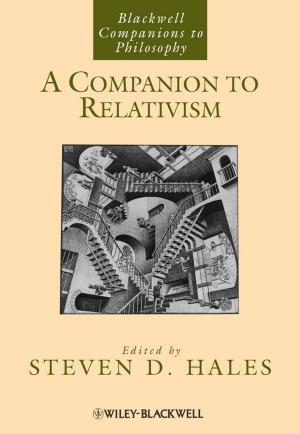 Cover of the book A Companion to Relativism by Tom Morris, Christopher Panza, Adam Potthast