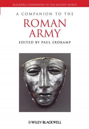 Cover of the book A Companion to the Roman Army by Anthony D. Smith
