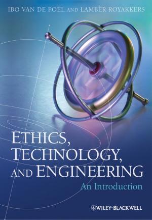 Cover of the book Ethics, Technology, and Engineering by Jeb Blount