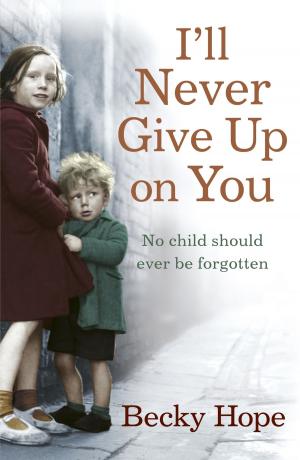 Cover of the book I'll Never Give Up on You by Thomasina Miers