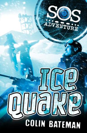 Cover of the book SOS Adventure: Icequake by Helen Bailey