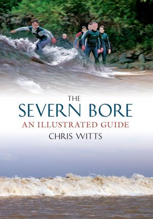 Cover of the book The Severn Bore by Ken Pearce