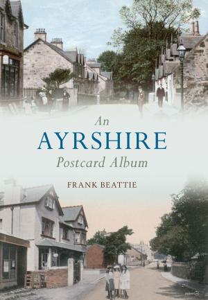Cover of the book An Ayrshire Postcard Album by Trevor Hickman