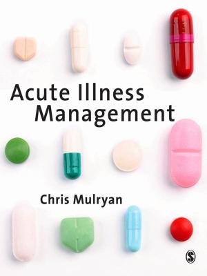 Cover of the book Acute Illness Management by Sarah Ashelford, Justine Raynsford, Vanessa Taylor