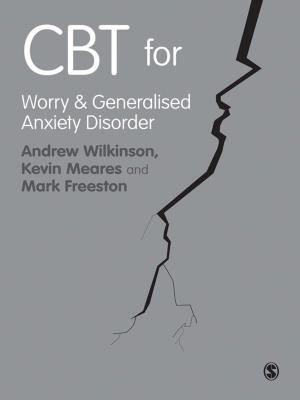 Cover of the book CBT for Worry and Generalised Anxiety Disorder by Dr. Brett W. Pelham